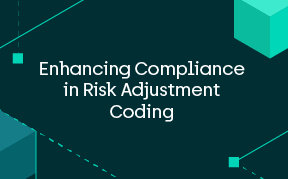 Enhancing Compliance in Risk Adjustment Coding